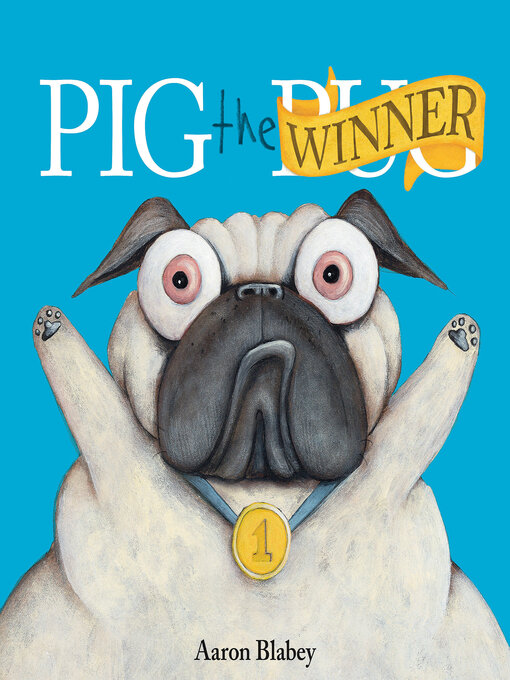 Title details for Pig the Winner by Aaron Blabey - Available